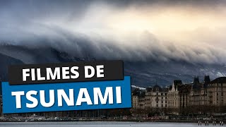 FILMES DE TSUNAMI 5 Melhores filmes [upl. by Anirehtak]