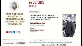 “Artes y Oficios en Mérida Historia de la Escuela de Arte y Superior” Enrique Meléndez 241024 [upl. by Aek]