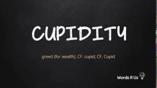 How to Pronounce CUPIDITY in American English [upl. by Ekalb166]