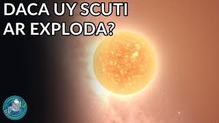 Ce sar intampla daca UY Scuti ar exploda  SF4 [upl. by Seldan]