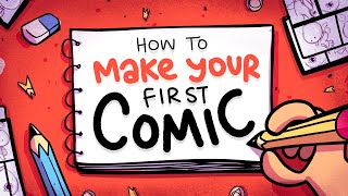 How to ACTUALLY make your First Comic [upl. by Showker]