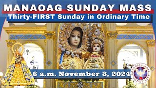 SUNDAY MASS TODAY at OUR LADY OF MANAOAG CHURCH LIVE MASS 600 AM November 3 2024 [upl. by Nylekcaj]