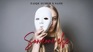 Someone else  FAIQE SUMER x Saim Official Audio EDM edmmusic [upl. by Davidde]