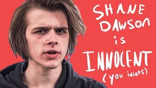 Shane Dawson Is 100 Innocent [upl. by Corell]