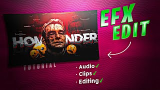 EFX Edit Tutorial  A Complete Tutorial  CAPCUT [upl. by Tengdin]