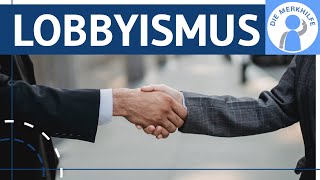 Lobbyismus in Deutschland  Was ist Lobbyismus Pro amp Contra  Vorteile amp Nachteile einfach erklärt [upl. by Llyrehc]