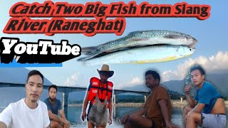 Fishing at Raneghat Pasighat East Siang [upl. by Maunsell]