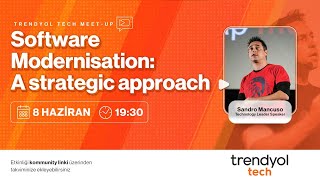 Tech Meetup  Software Modernization A strategic approach [upl. by Tharp]