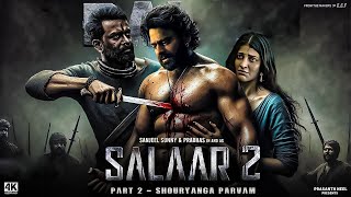 Salaar Part 2 Full Movie In Hindi Dubbed  Prabhas Prithviraj S Shruti Haasan  2024 New Released [upl. by Ahseek]