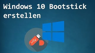 Ganz einfach einen Windows 10 Bootstick erstellen [upl. by Mureil]