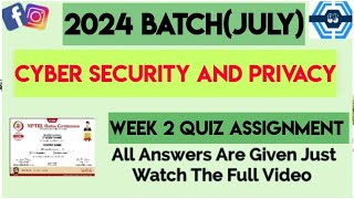 Cyber Security and Privacy Week 2 Quiz Assignment  Week 2  NPTEL 2024 July [upl. by Clarette240]