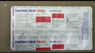 Dapanorm Trio Tablet  Dapagliflozin Sitagliptin and Metformin hydrochloride Tablets uses  Dapanorm [upl. by Coney983]