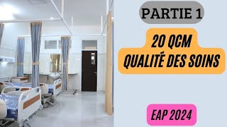 20 QCM Sur la qualité des soins examens dappitude professionnelle EAP 2024 Et échelle 11 [upl. by Compton122]