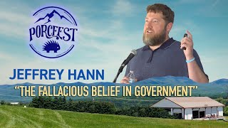 The Fallacious Belief in Government with Jeffrey Hann [upl. by Harrod]