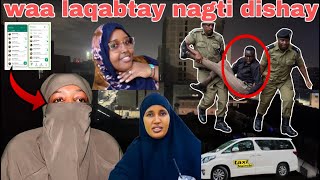 WAA LAQABTAY NAGTI SHIRQOSHAY GABDHIHI NAIROBI LAGU XASUUQAY XOGTI UDAMBEYSAY IYO POLICEKA O HADA WR [upl. by Pineda]