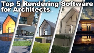 Top 5 Rendering Software for Architects [upl. by Atinrahc]