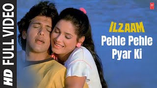 Pehle Pehle Pyar Ki  Full Song  Ilzaam  Amit Kumar Asha Bhosle  Bappi Lahiri  Govinda Neelam [upl. by Harim]