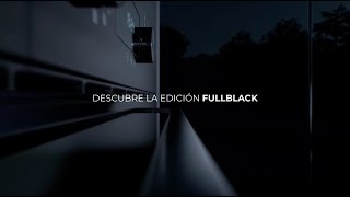 Descubre la Edición FullBlack [upl. by Thorny746]