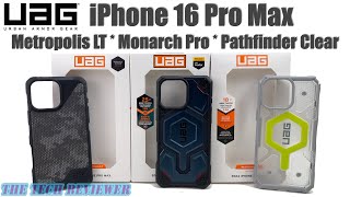 UAG iPhone 16 Pro Max Cases Checking out the Monarch Pro Kevlar Pathfinder Clear amp Metropolis LT [upl. by Kliman]