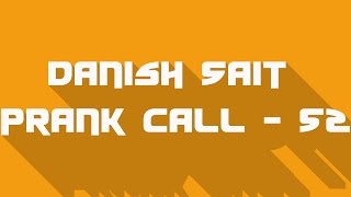 Alcoholic Bon jovi or Punjabi  Danish Sait Prank Call 52 [upl. by Epilif]