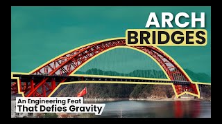 Arch Bridges Components Design amp Construction History and Usage [upl. by Ennairej]