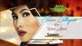 CUCU CAHYATI feat WAN ABUD  SAWER OFFICIAL MUSIC VIDEO LYRICS [upl. by Valeta]