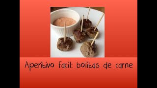 Aperitivos fáciles y rápidos  Bolitas de carne molida [upl. by Asiek]