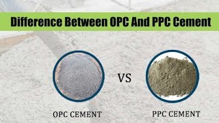 Difference between Ordinary Portland Cement and Portland Pozzolana Cement [upl. by Anner]