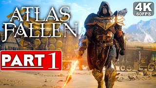 ATLAS FALLEN Gameplay Walkthrough Part 1 4K 60FPS PC ULTRA  No Commentary FULL GAME [upl. by Navlys]