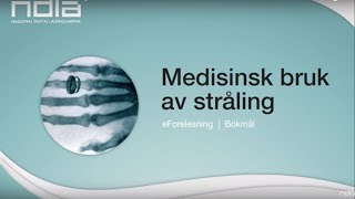 Medisinsk bruk av stråling [upl. by Ynogoham]