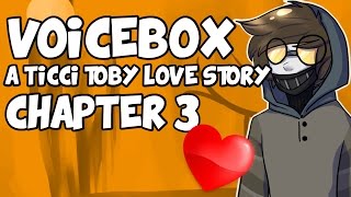 VOICEBOX A Ticci Toby Love Story  Chapter 3  Ticci Tuesdays [upl. by Hawley]