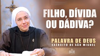 Filho Dívida ou Dádiva 1Sm 118  Palavra de Deus 163  Exército de São Miguel  Hesed [upl. by Davidson419]