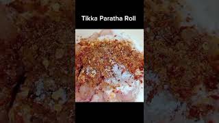 Tikka Paratha Roll food recipe shorts youtubeshorts kitchen [upl. by Yhtur]