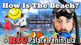 Whats the Beach Like at The Riu Palace Peninsula Cancun  pt6 [upl. by Lanford]