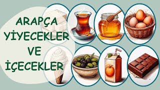 Arapça Yiyecekler ve İçecekler  المأكولات والمشروبات  Foods and Drinks in Arabic [upl. by Sera431]