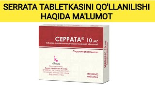 SERRATA TABLETKASI HAQIDA MALUMOT СЕРРАТА ТАБЛЕТКАСИ ХАҚИДА МАЬЛУМОТ СЕРРАТА SERRATA [upl. by Llerred]