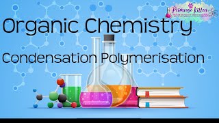 Condensation Polymerization Organic Chemistry [upl. by Neened]