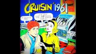 CRUISIN 1961 [upl. by Mark729]