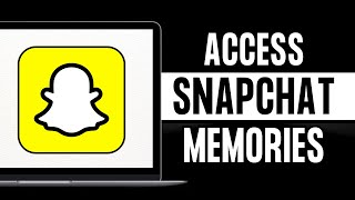 How To Access Memories on Snapchat Web [upl. by Martica]