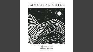 Immortal Grieg [upl. by Bala]