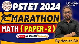 PSTET MATH  MARATHON CLASS  PSTET PAPER 2  WEDNESDAY  0200 PM  BY MANISH SIR [upl. by Anial447]