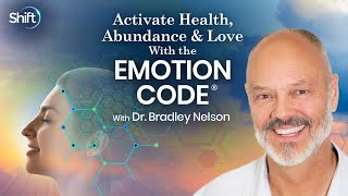 Activate Health Abundance amp Love With the Emotion Code Livestream with Bradley Nelson [upl. by Giarla]