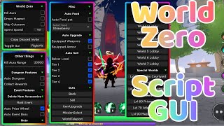 WORKING ROBLOX WORLD ZERO SCRIPT GUI  AUTO FARM amp MUCH MORE SUPER OP FEATURES PASTEBIN [upl. by Nibbor]