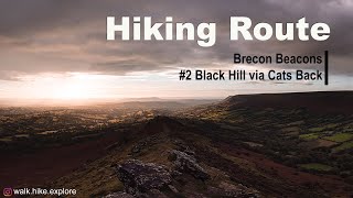 Hiking Route  Brecon Beacons  Black Hill via Cats Back [upl. by Angus592]