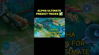 Predict Alpha Ultimate mlbb tutorial [upl. by Woodford90]