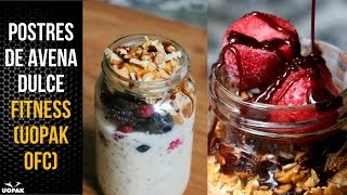 SIMPLES RECETAS FITNESS 3 POSTRES DE AVENA MEDIANOCHE FITNESS UOPAK ONLINE FITNESS COACHING [upl. by Kory]