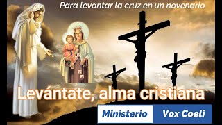 Levántate Alma Cristiana [upl. by Htaek347]