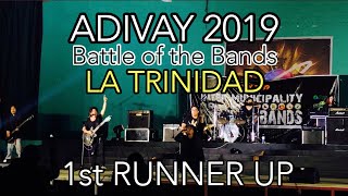 ADIVAY 2019 Battle of the Bands  1st runner up  LA TRINIDAD  November 23 2019 [upl. by Leirud]