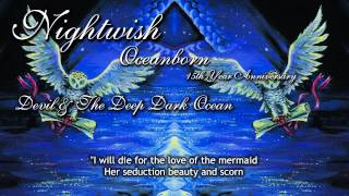 Nightwish  Devil amp The Deep Dark Ocean With Lyrics [upl. by Mosera]