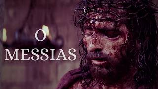 O MESSIAS [upl. by Berners983]